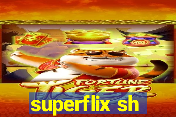 superflix sh